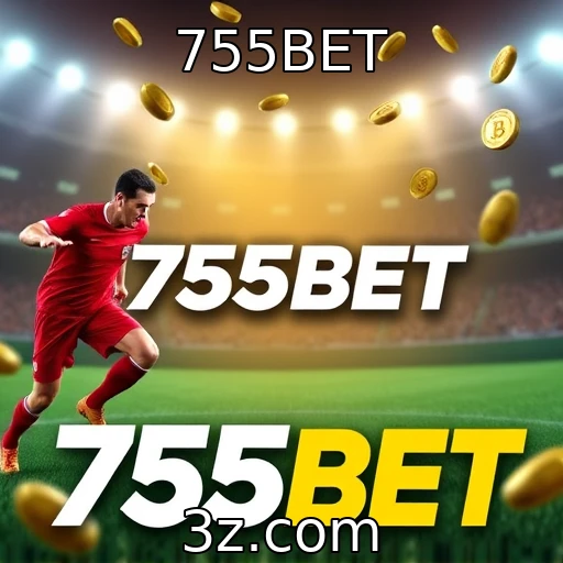 755BET Apostas esportivas: estratégias para maximizar seus ganhos na 755BET